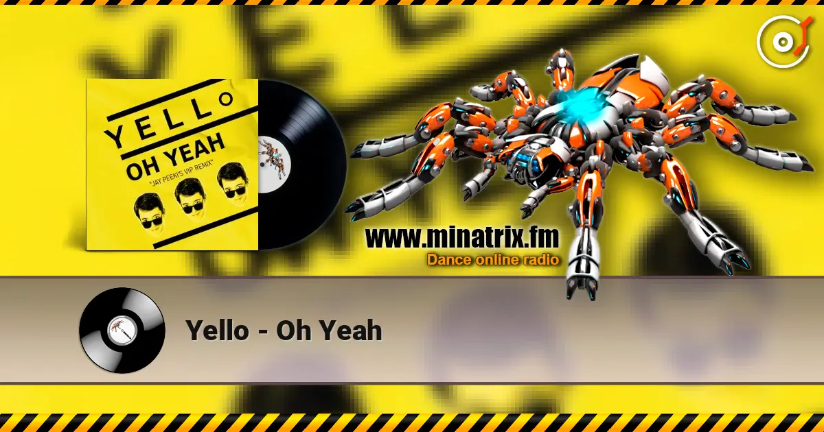 Yello - Oh Yeah online in hoher Qualität hören | Minatrix.FM
