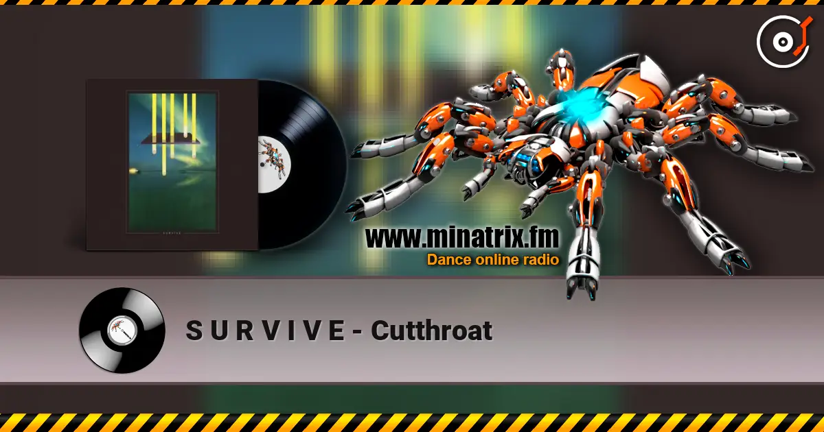 S U R V I V E - Cutthroat online in hoher Qualität hören | Minatrix.FM
