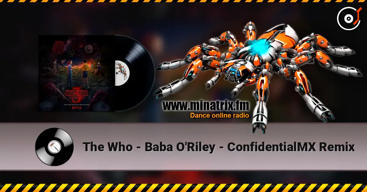 The Who - Baba O'Riley - ConfidentialMX Remix online in hoher Qualität hören | Minatrix.FM