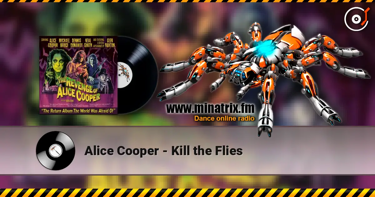 Alice Cooper - Kill the Flies online in hoher Qualität hören | Minatrix.FM