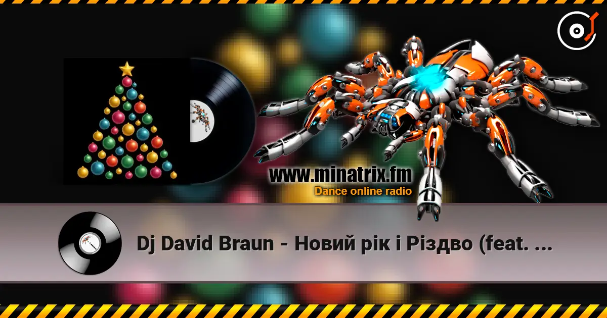 Dj David Braun - Новий рік і Різдво (feat. Anna Helmut) online in hoher Qualität hören | Minatrix.FM