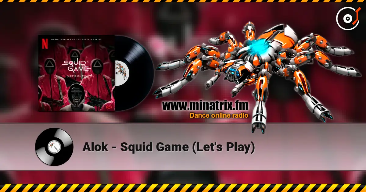 Alok - Squid Game (Let's Play) online in hoher Qualität hören | Minatrix.FM