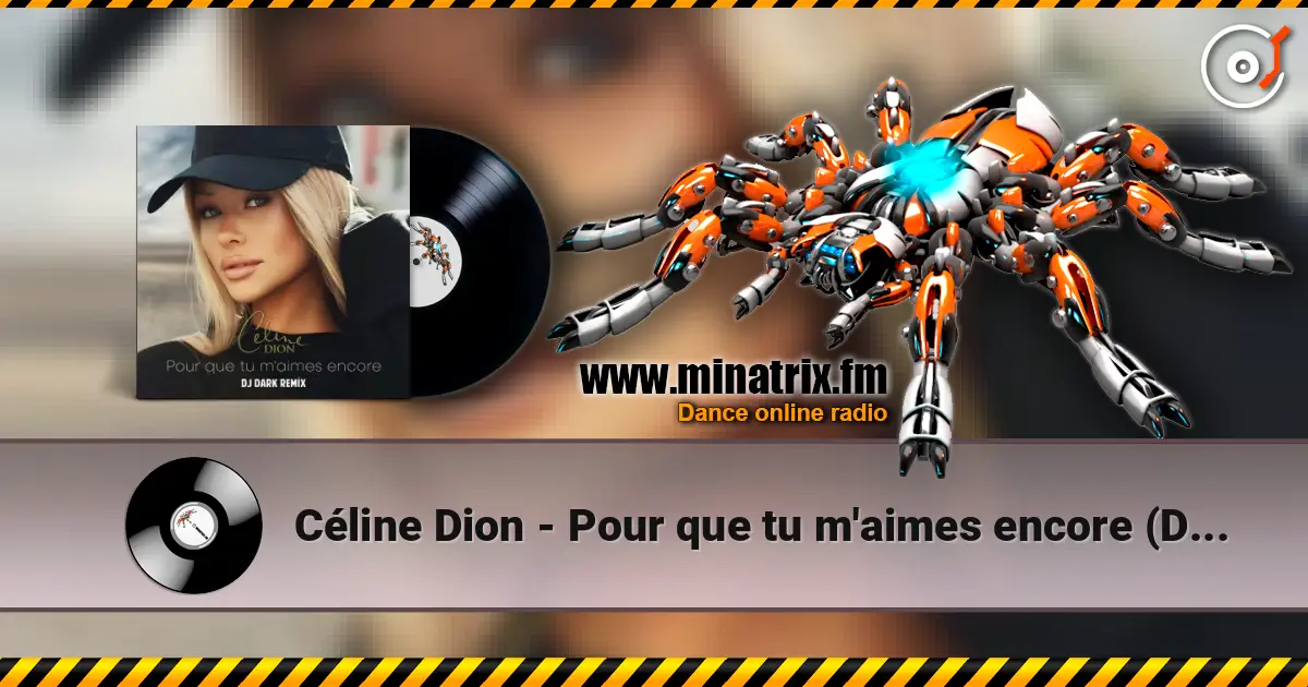 Céline Dion - Pour que tu m'aimes encore (Dj Dark Remix) online in hoher Qualität hören | Minatrix.FM