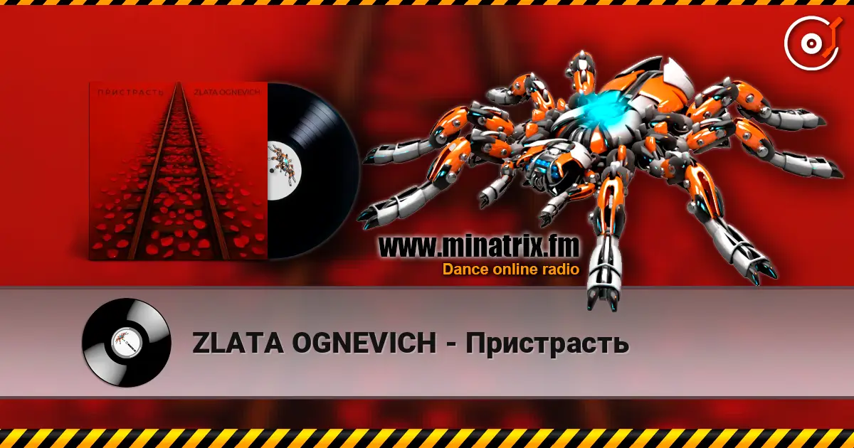 ZLATA OGNEVICH - Пристрасть online in hoher Qualität hören | Minatrix.FM