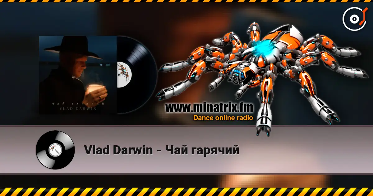 Vlad Darwin - Чай гарячий online in hoher Qualität hören | Minatrix.FM