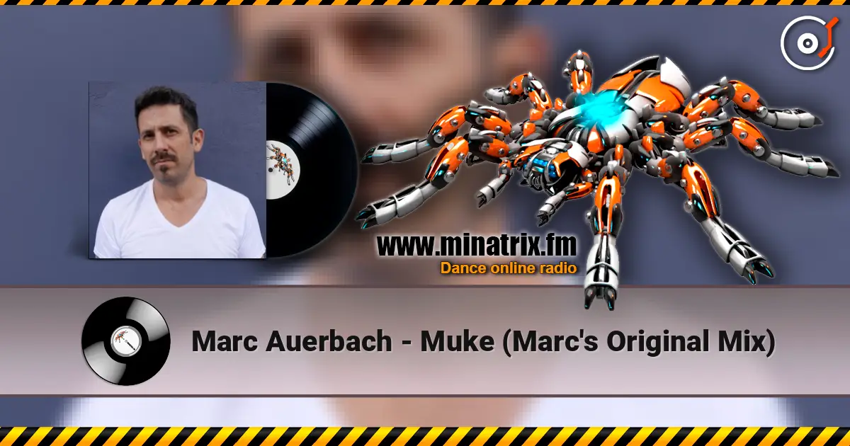 Marc Auerbach - Muke (Marc's Original Mix) online in hoher Qualität hören | Minatrix.FM