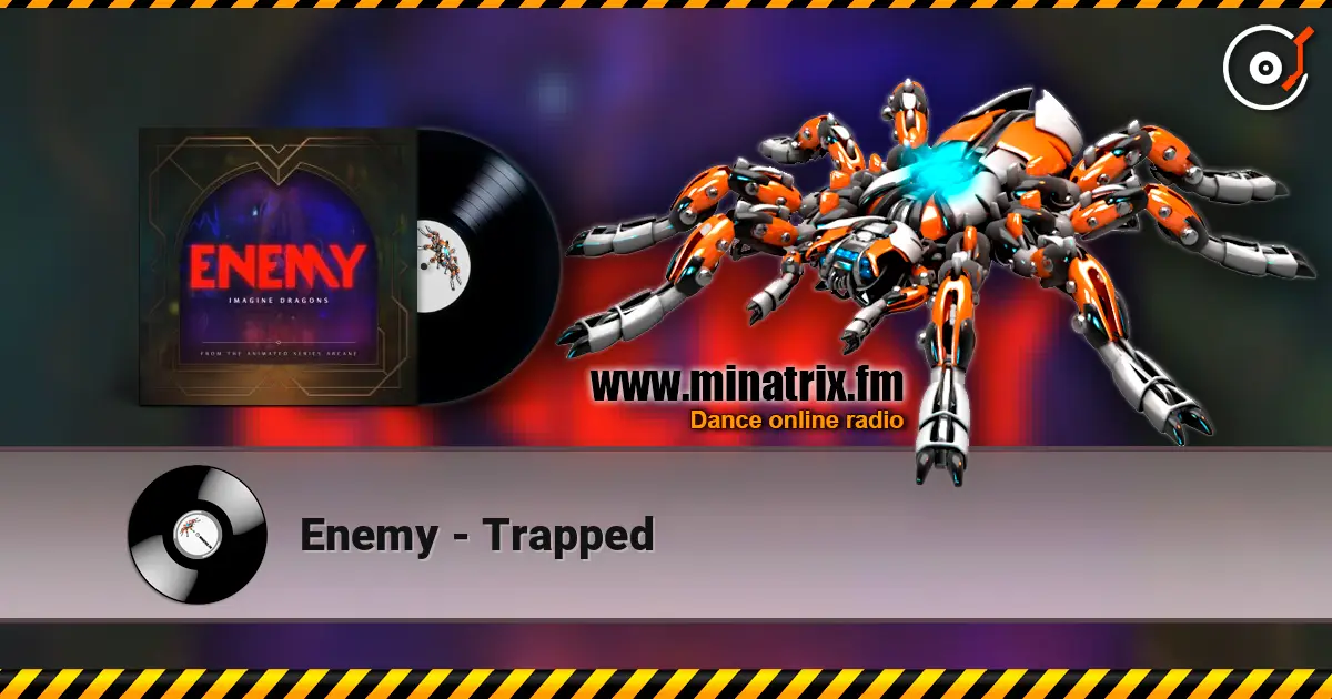 Enemy - Trapped online in hoher Qualität hören | Minatrix.FM