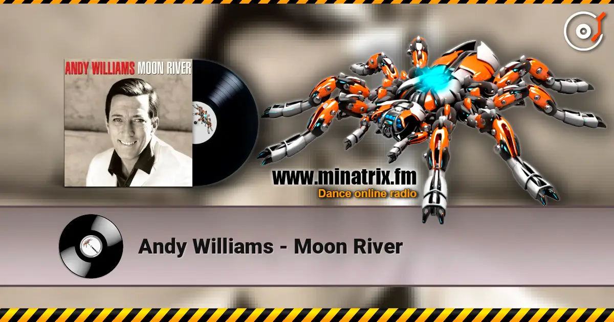 Andy Williams - Moon River online in hoher Qualität hören | Minatrix.FM