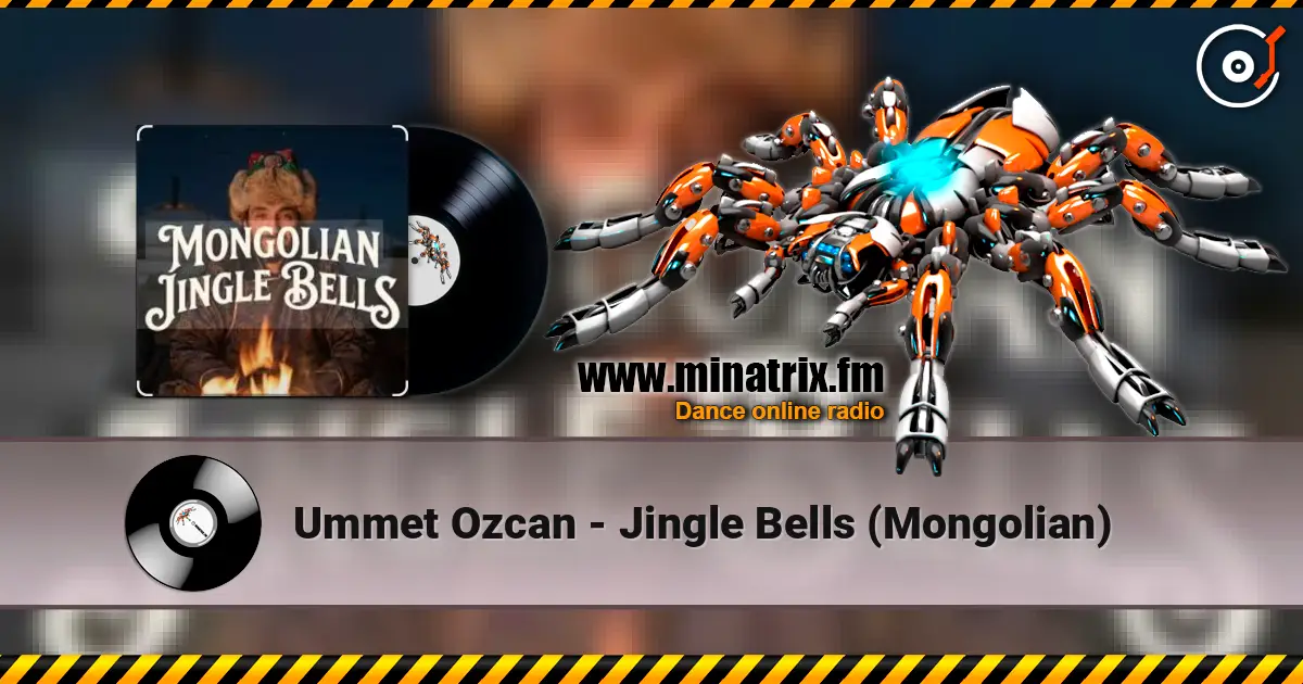 Ummet Ozcan - Jingle Bells (Mongolian) online in hoher Qualität hören | Minatrix.FM