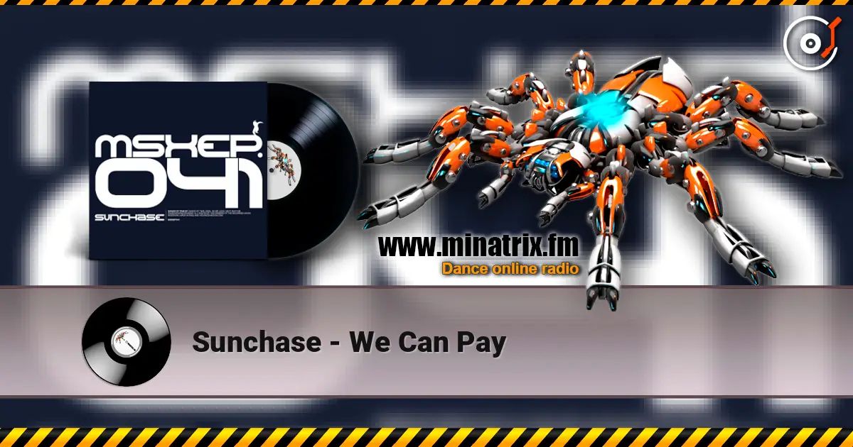 Sunchase - We Can Pay online in hoher Qualität hören | Minatrix.FM