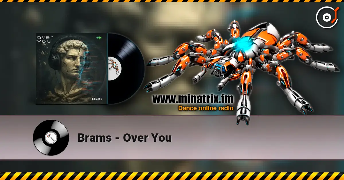 Brams - Over You online in hoher Qualität hören | Minatrix.FM