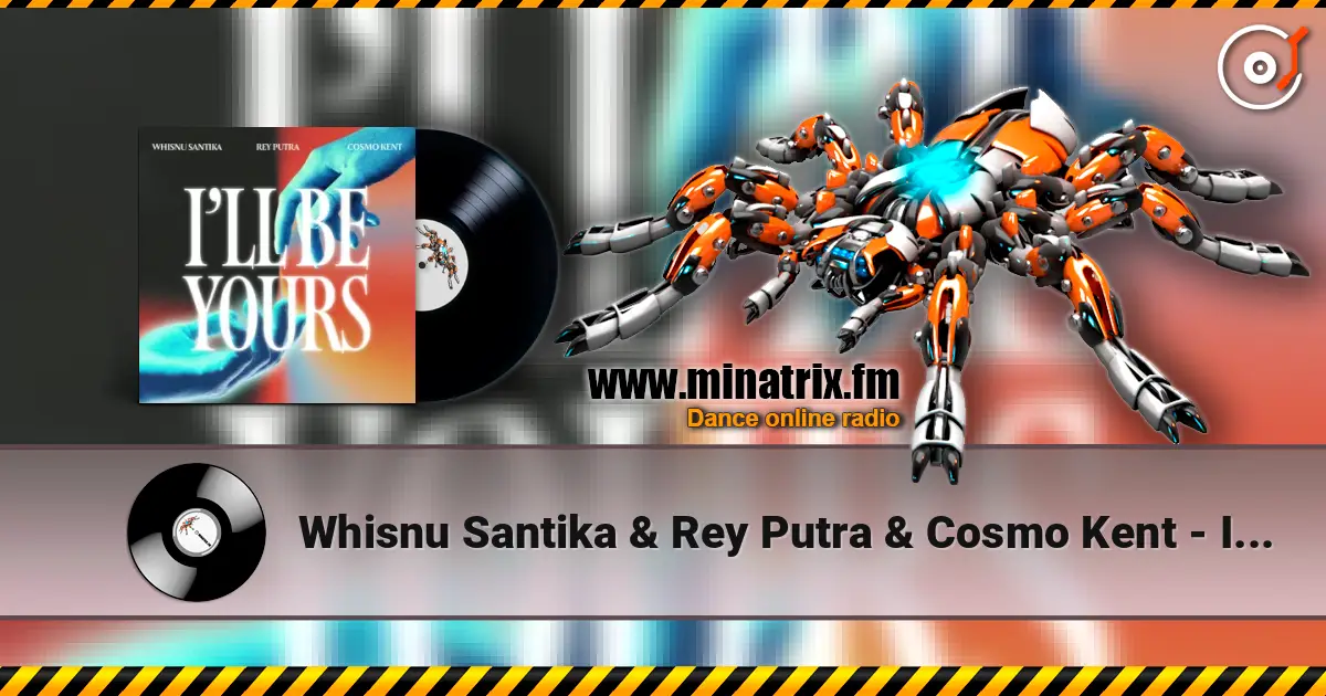 Whisnu Santika & Rey Putra & Cosmo Kent - I'll Be Yours online in hoher Qualität hören | Minatrix.FM