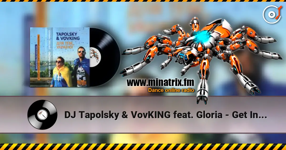 DJ Tapolsky & VovKING feat. Gloria - Get In To My Skype online in hoher Qualität hören | Minatrix.FM
