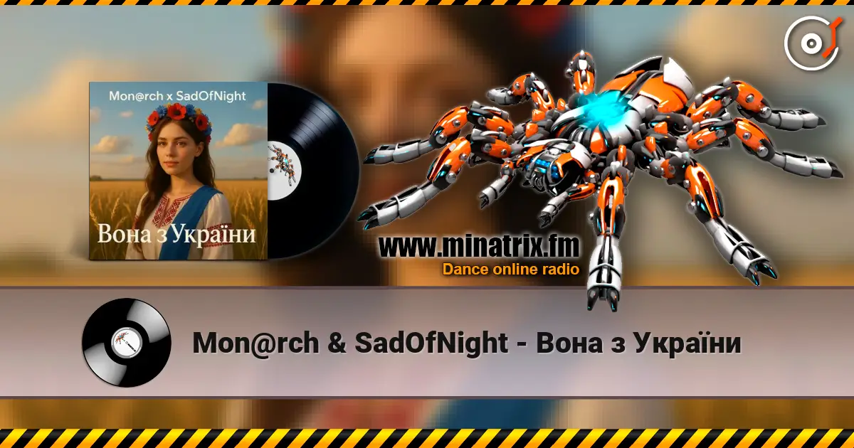 Mon@rch & SadOfNight - Вона з України online in hoher Qualität hören | Minatrix.FM