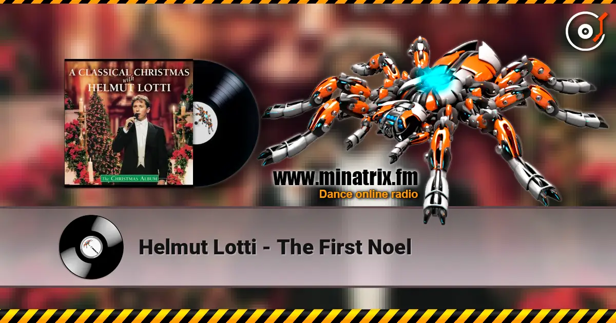Helmut Lotti - The First Noel online in hoher Qualität hören | Minatrix.FM