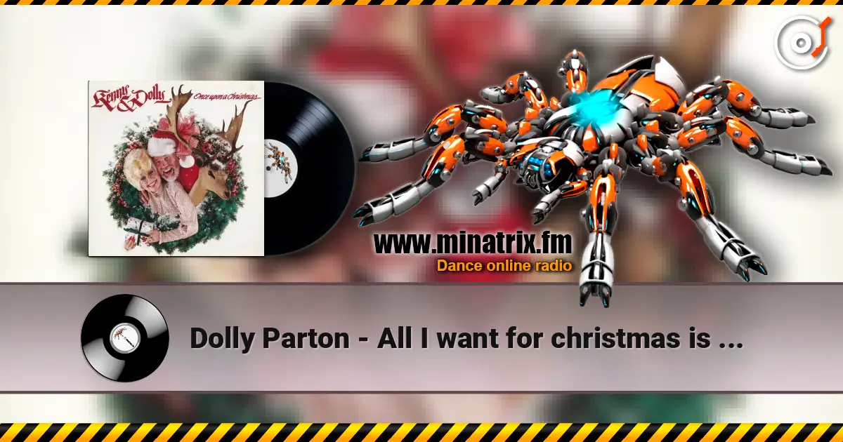 Dolly Parton - All I want for christmas is you online in hoher Qualität hören | Minatrix.FM