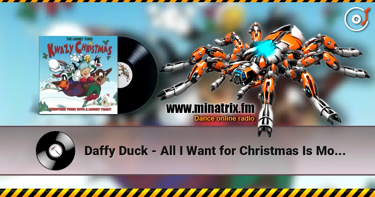 Daffy Duck - All I Want for Christmas Is More More More online in hoher Qualität hören | Minatrix.FM