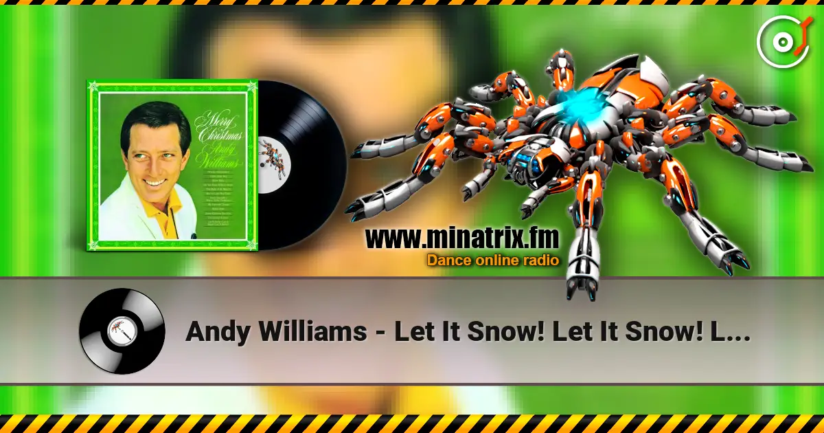 Andy Williams - Let It Snow! Let It Snow! Let It Snow! online in hoher Qualität hören | Minatrix.FM