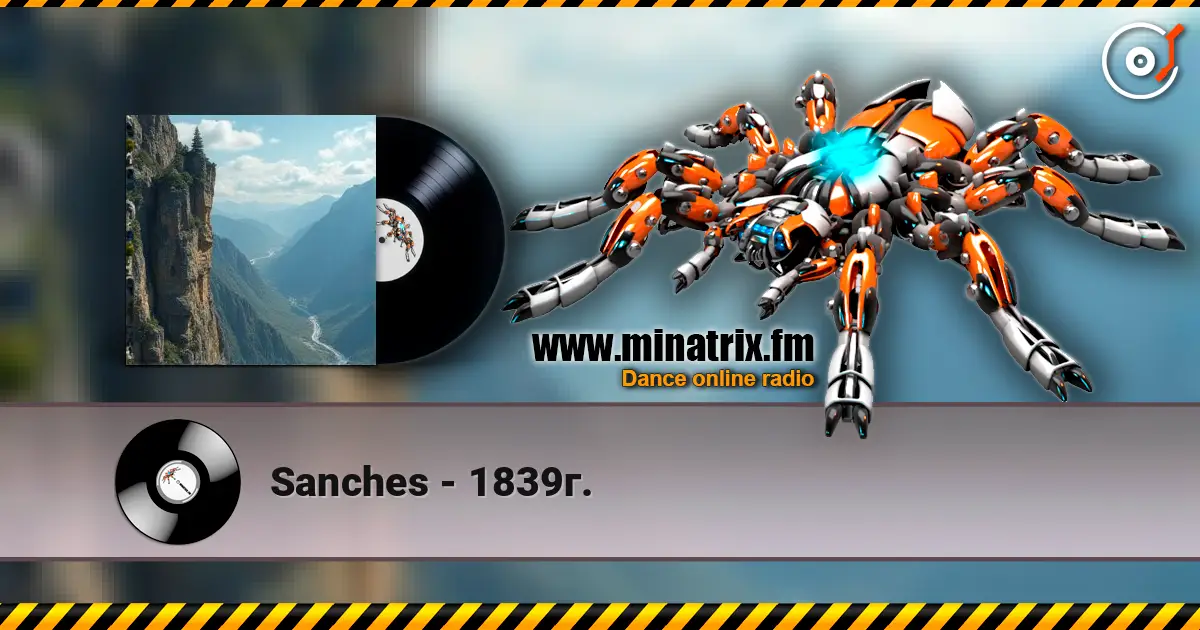 Sanches - 1839г. online in hoher Qualität hören | Minatrix.FM