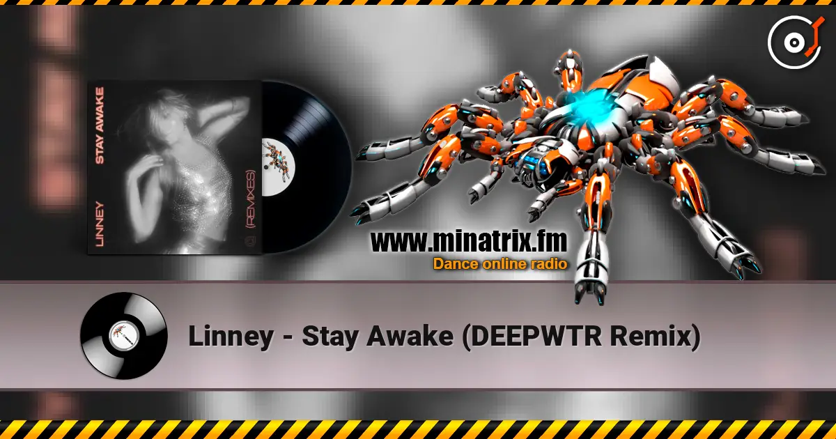 Linney - Stay Awake (DEEPWTR Remix) online in hoher Qualität hören | Minatrix.FM
