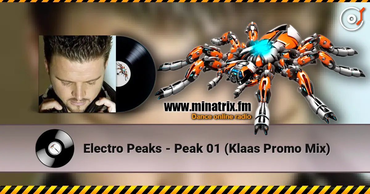 Electro Peaks - Peak 01 (Klaas Promo Mix) online in hoher Qualität hören | Minatrix.FM