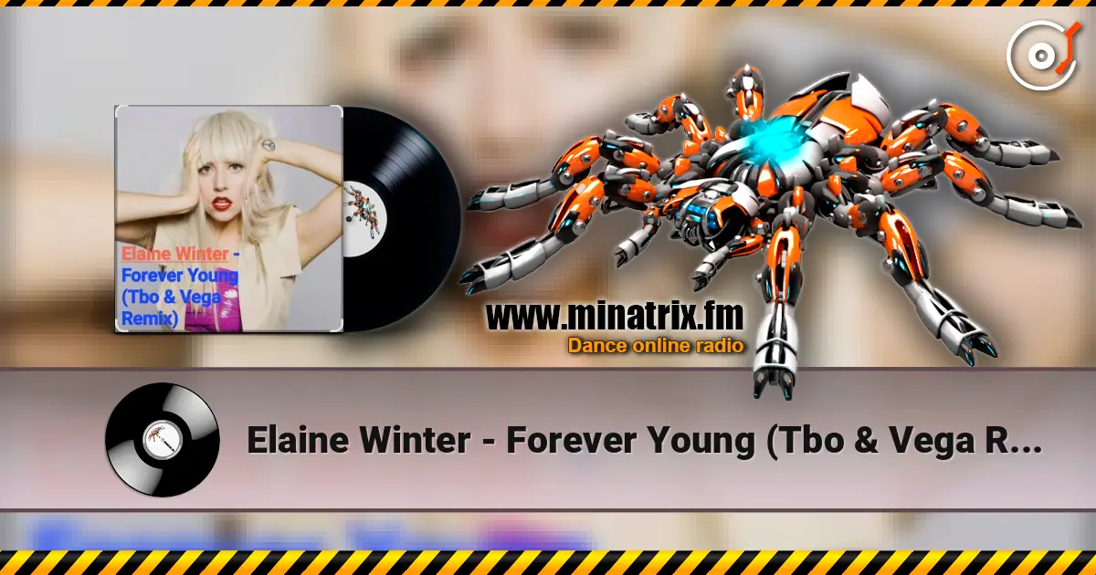 Elaine Winter - Forever Young (Tbo & Vega Remix) online in hoher Qualität hören | Minatrix.FM