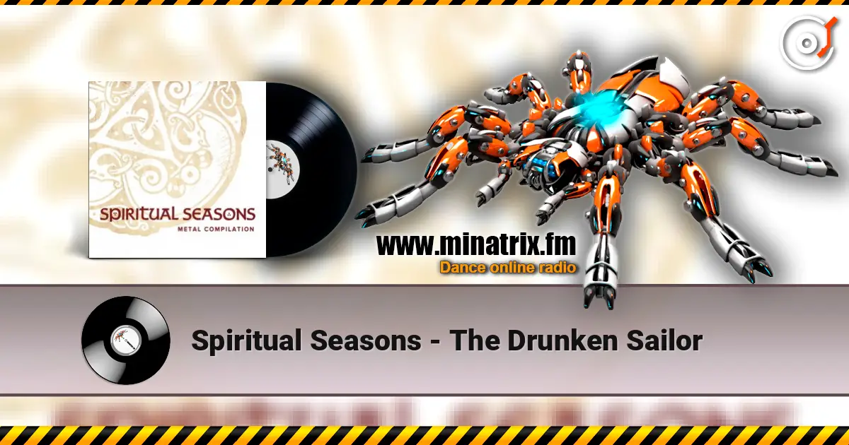 Spiritual Seasons - The Drunken Sailor online in hoher Qualität hören | Minatrix.FM