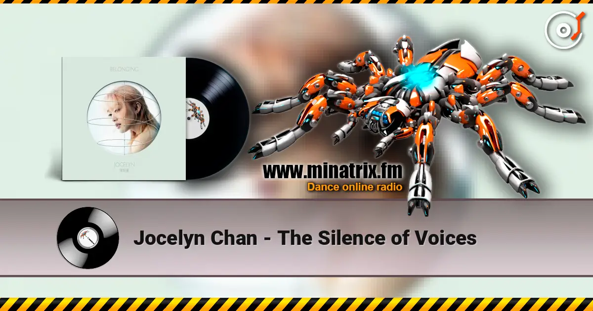 Jocelyn Chan - The Silence of Voices online in hoher Qualität hören | Minatrix.FM