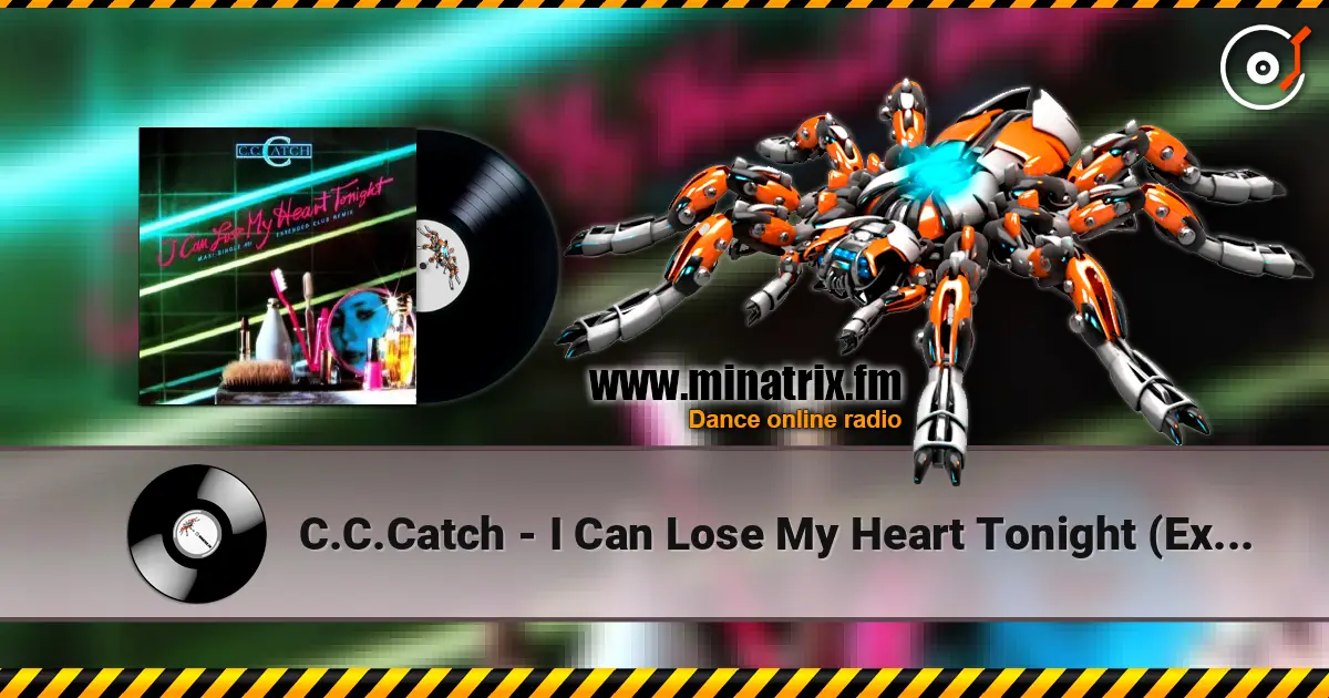 C.C.Catch - I Can Lose My Heart Tonight (Extended Club Remix) online in hoher Qualität hören | Minatrix.FM