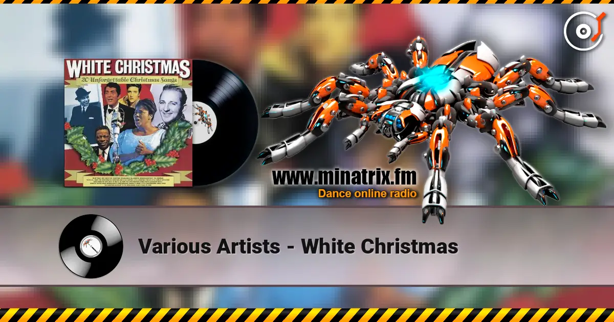 Various Artists - White Christmas online in hoher Qualität hören | Minatrix.FM