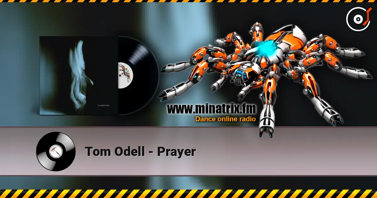 Tom Odell - Prayer online in hoher Qualität hören | Minatrix.FM