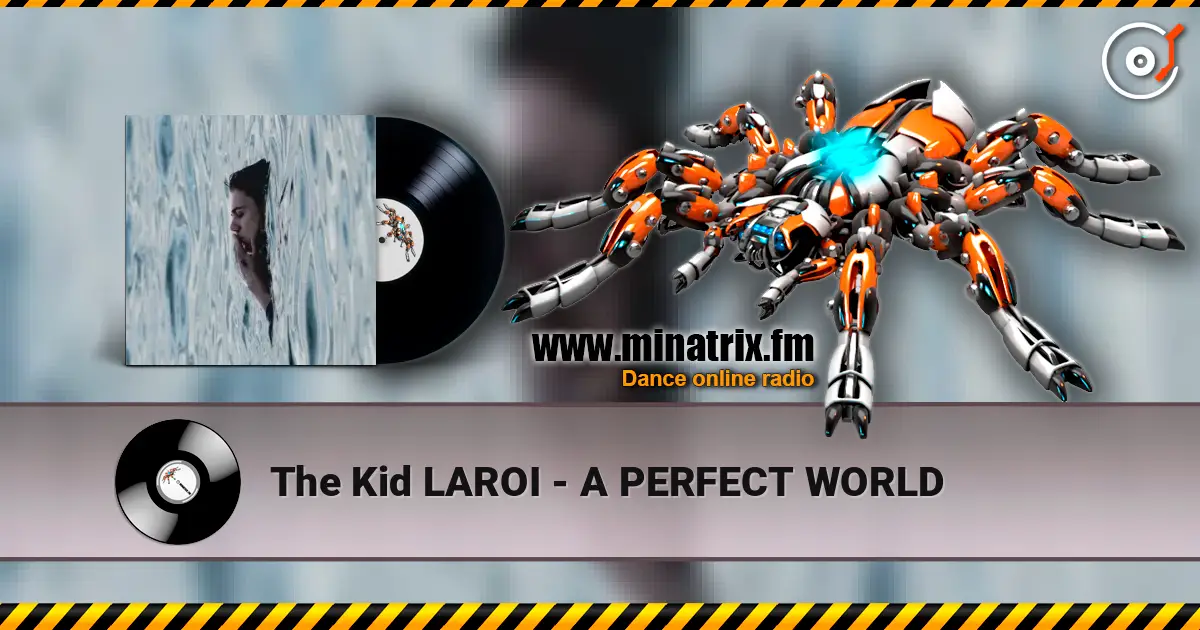 The Kid LAROI - A PERFECT WORLD online in hoher Qualität hören | Minatrix.FM