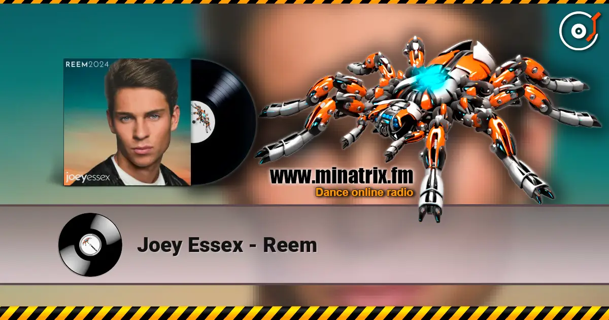 Joey Essex - Reem online in hoher Qualität hören | Minatrix.FM