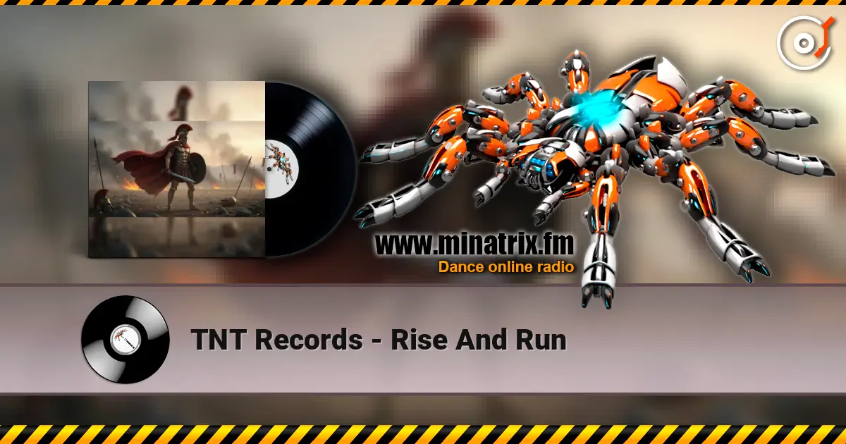 TNT Records - Rise And Run online in hoher Qualität hören | Minatrix.FM