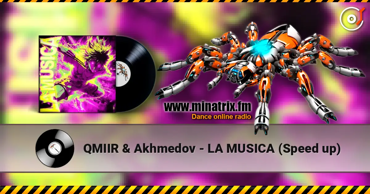 QMIIR & Akhmedov - LA MUSICA (Speed up) online in hoher Qualität hören | Minatrix.FM