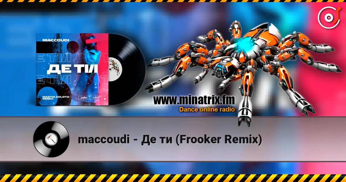 maccoudi - Де ти (Frooker Remix) online in hoher Qualität hören | Minatrix.FM