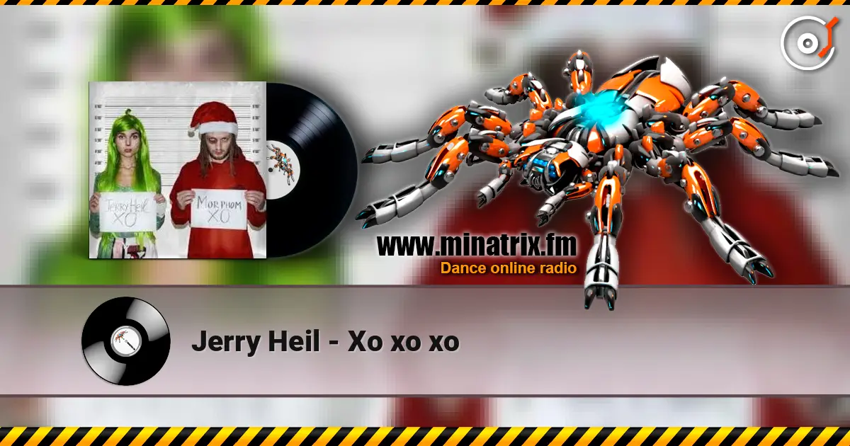 Jerry Heil - Хо хо хо online in hoher Qualität hören | Minatrix.FM