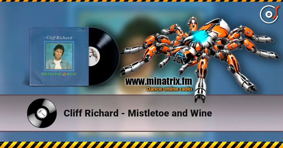 Cliff Richard - Mistletoe and Wine online in hoher Qualität hören | Minatrix.FM