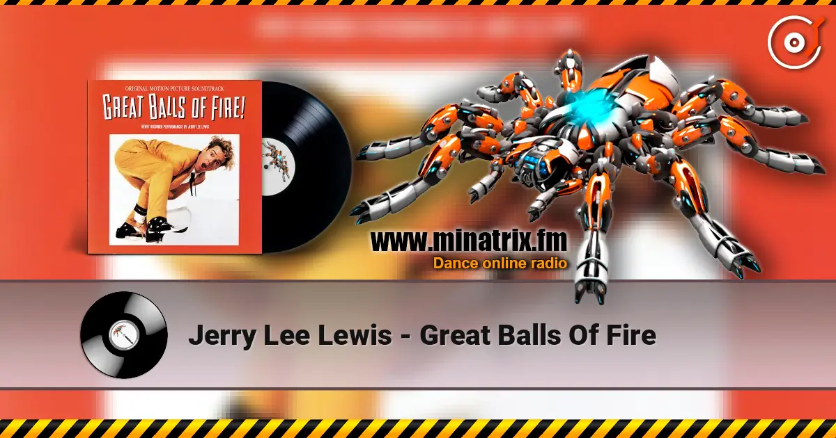 Jerry Lee Lewis - Great Balls Of Fire online in hoher Qualität hören | Minatrix.FM