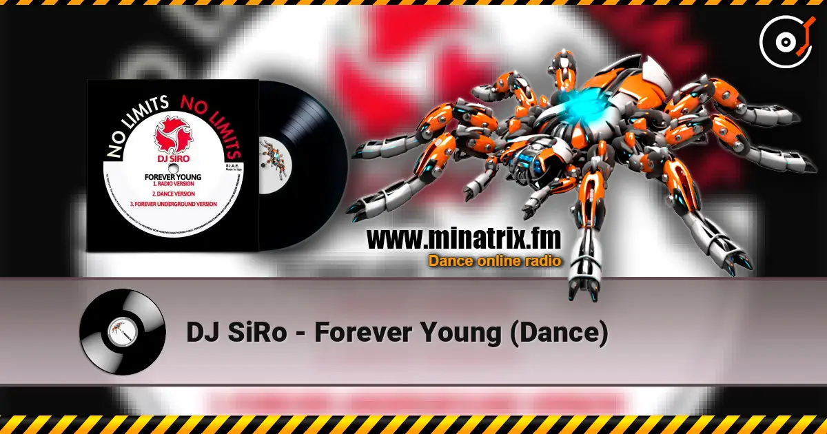 DJ SiRo - Forever Young (Dance) online in hoher Qualität hören | Minatrix.FM