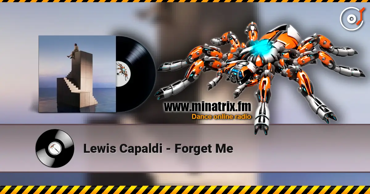 Lewis Capaldi - Forget Me online in hoher Qualität hören | Minatrix.FM