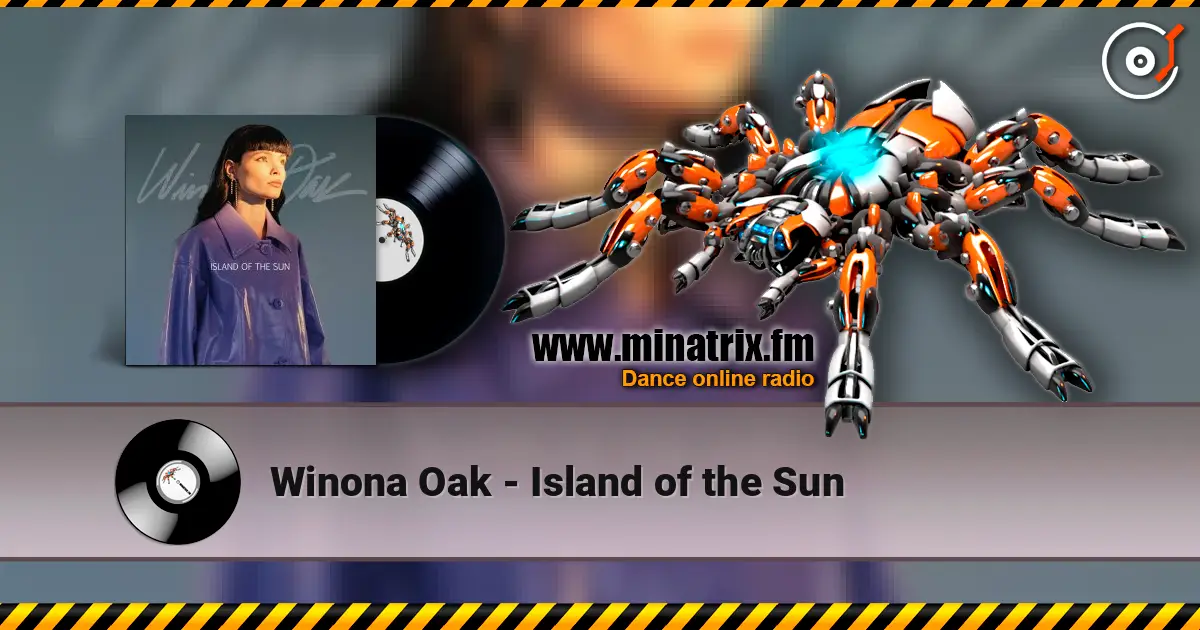 Winona Oak - Island of the Sun online in hoher Qualität hören | Minatrix.FM