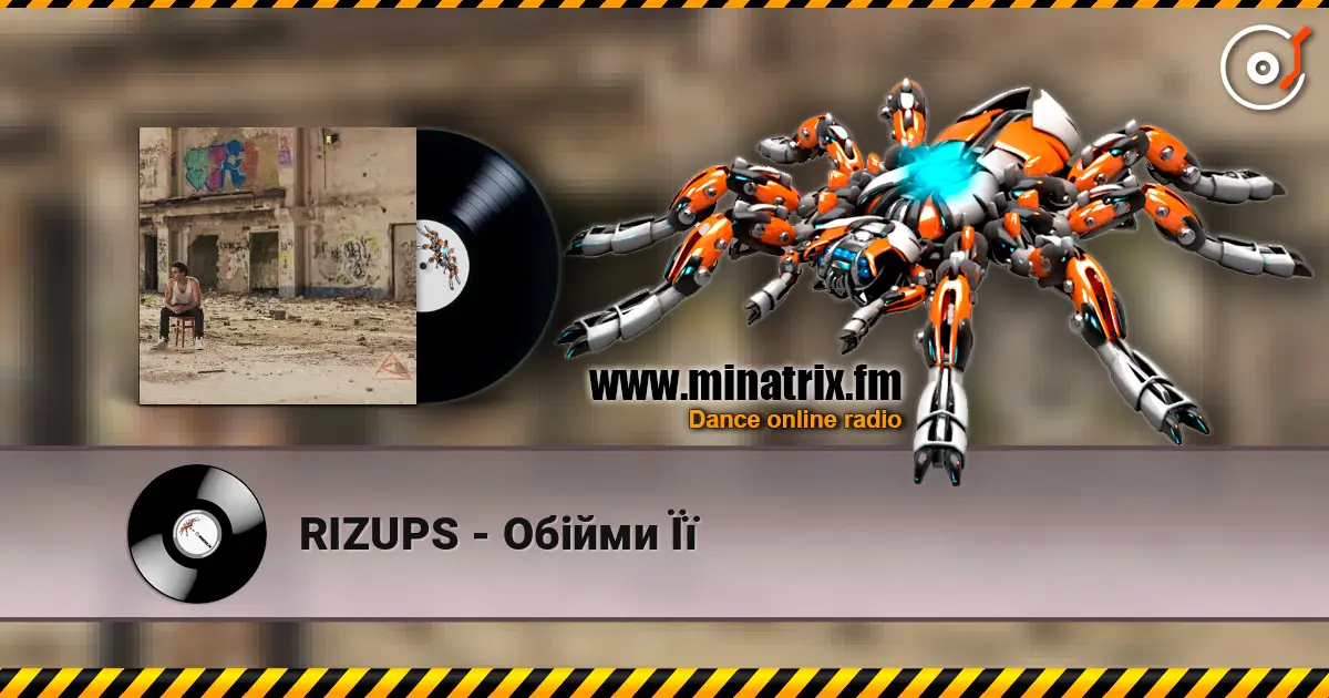 RIZUPS - Обійми Її online in hoher Qualität hören | Minatrix.FM