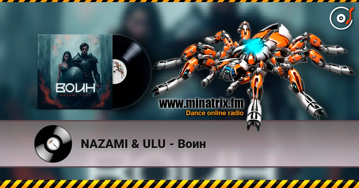 NAZAMI & ULU - Воин online in hoher Qualität hören | Minatrix.FM