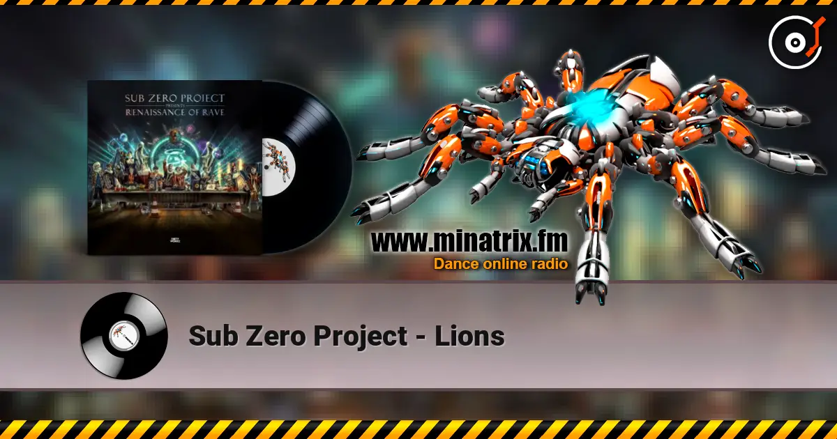 Sub Zero Project - Lions online in hoher Qualität hören | Minatrix.FM