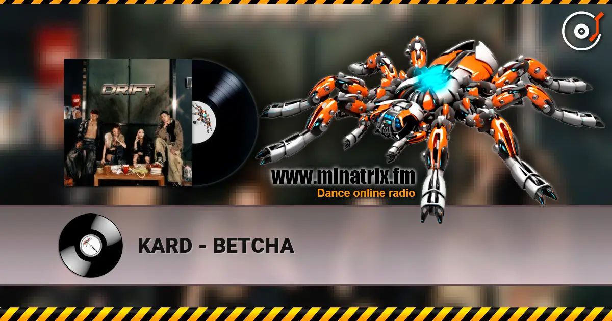 KARD - BETCHA online in hoher Qualität hören | Minatrix.FM