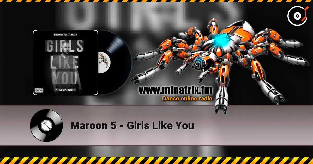 Maroon 5 - Girls Like You online in hoher Qualität hören | Minatrix.FM