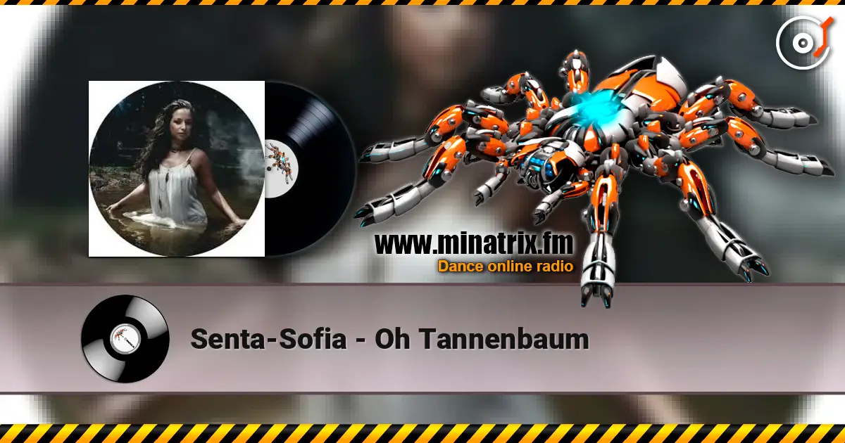 Senta-Sofia - Oh Tannenbaum online in hoher Qualität hören | Minatrix.FM