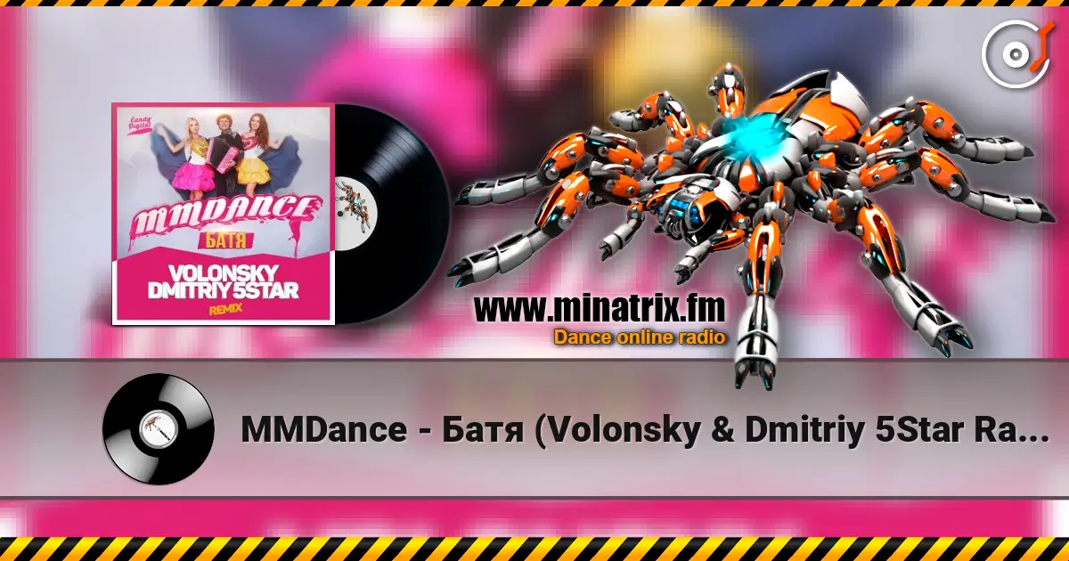 MMDance - Батя (Volonsky & Dmitriy 5Star Radio UKR Remix) online in hoher Qualität hören | Minatrix.FM
