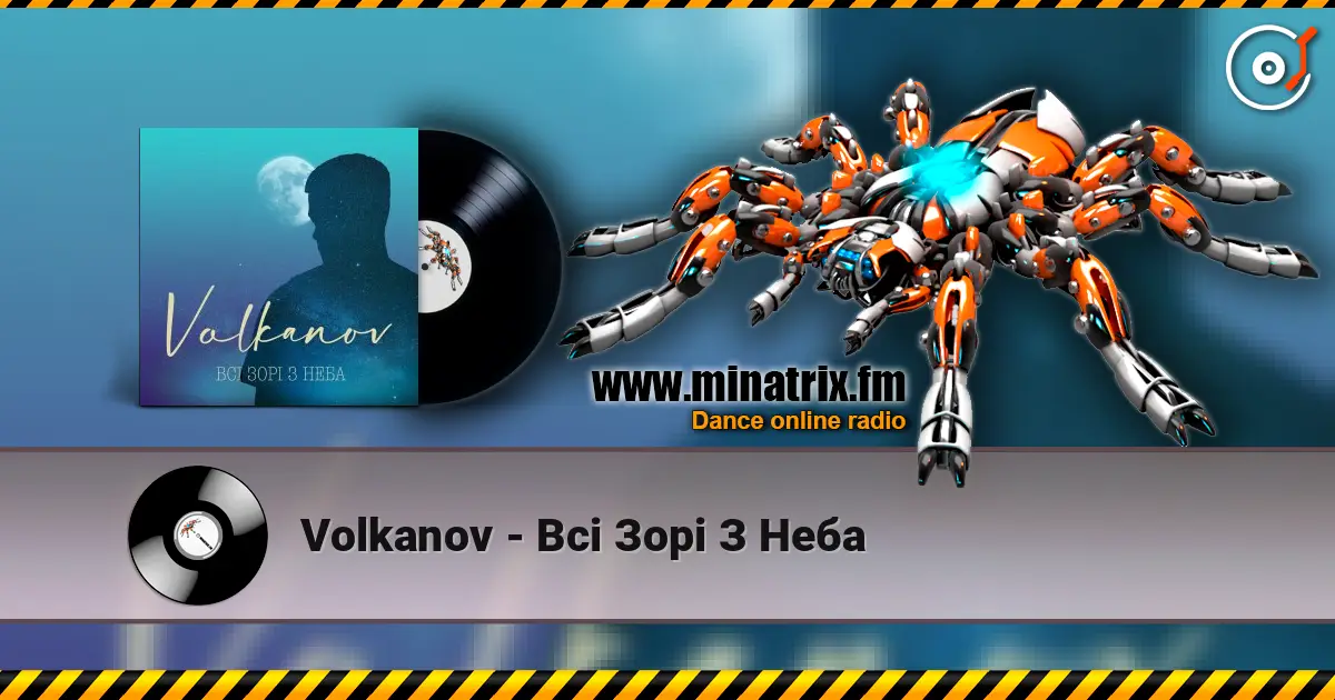 Volkanov - Всі Зорі З Неба online in hoher Qualität hören | Minatrix.FM